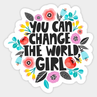 You Can Change The World Girl Sticker